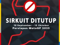 Jelang MotoGP 2023, Sirkuit Mandalika Resmi di Tutup Untuk Kegiatan Umum